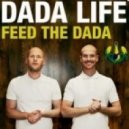 Dada Life - Feed The Dada (Niklas Marklund Remix)