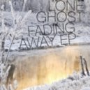 Lone Ghost - Awake