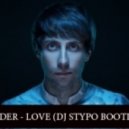 Sender - Love (DJ Stypo Bootleg)