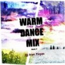 Dj Ivan Vegas - Warme Dance Mix vol.7 ()