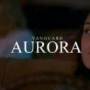 Vanguard - Aurora ()