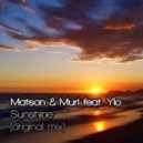 Matson & Muri feat. Ylo - Sunshine (Original Mix)