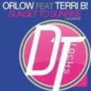 Orlow Feat Terri B! - Sunset To Sunrise (Madness) (Original Mix)