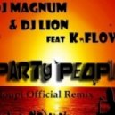 Dj MaGnUm & Dj Lion feat. K-Flow - Party People (Sloupi Remix)