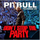 Pitbull (feat TJR) - Don't Stop The Party