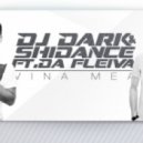 DJ Dark & Shidance feat. Da Fleiva - Vina Mea (Club Extended)