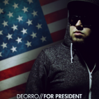 Deorro - For President