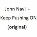 John Navi - Keep Pushing ON