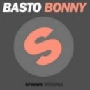 Basto feat.Micha Moor - Bonny Strobe