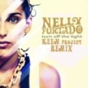 Nelly Furtado - Turn Off The Light