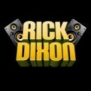 Rick Dixon - Rocks You ()