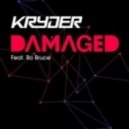 Kryder feat. Bo Bruce - Damaged