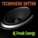 DJ Fresh Energy (Gramix) - Technogenic Rhythm ()