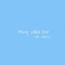 Above & Beyond - Thing Called Love (ft. Richard Bedford) (YH Remix)
