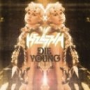 Kesha - Die Young