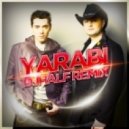 Yarabi - Yarabi (DJ HaLF Remix)