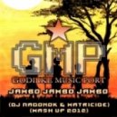 Godlike Music Port & Cotto Druaga Feat. Plastik Funk - Jambo Jambo Jambo (Dj Пadonok Feat. Matricide Mash Up 2012)