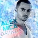 Alex Mica - Dalinda (Perfect House Remix)