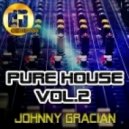 Johnny Gracian - Pure House Vol.2 ()