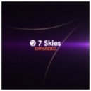 7 Skies - Expanded (Original Mix)