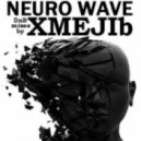 XMEJIb - Neuro Wave ()