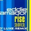 Eddie Amador - Rise 2012
