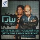Artik pres. Asti - Сладкий Сон
