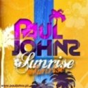Paul Johns - Sunrise (Original Mix)