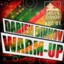 Darien Dinnov - Warm-UP (vol. 01)