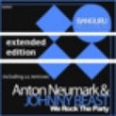 Anton Neumark, Johnny Beast - We Rock The Party (Ivan TREVER Remix)