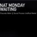 Nat Monday & Jay Welsh - Waiting