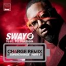 Sway - Charge (Nause Remix)