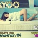 VaYoo - Houseseshion #4