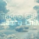 Macro Chill - Feelin' Nice