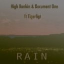 High Rankin & Document One feat. Tigerlight - Rain ()