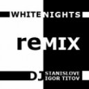 Forum Project - Белая ночь 2013 (Dj Stanislove & Dj Igor Titov Remix)