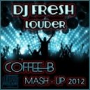 DJ Fresh - Louder