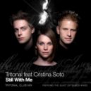 Tritonal ft. Cristina Soto vs. Stoneface & Terminal & Andrew Rayel ft.Tenishia - Still With Me (Frontkikerz Mashup)