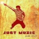 Sasha Exact - Just Muzic Episode #007