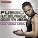 Fuego feat. Boy - Una Vaina Loca (Dj Latin-ViRemix)