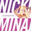 Nicki Minaj - Starships