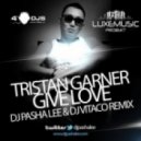 Tristan Garner - Give Love