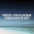 Perseus - Love In Zanzibar