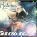 Sunrise Inc. - Mysterious Girl