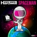 Hardwell vs. Showtek - Spaceman