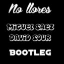 Miguel Saez - No llores