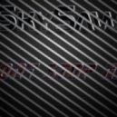 SkySaw - Dont stop me