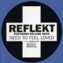 Reflekt feat. Delline Bass - Need To Feel Loved (Keeno Remix)