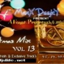 Maxx Deejay - A House - ProgressivEmission Vol. 13 (Christmas Mix) (25.12.2012)