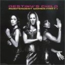 Destiny's Child - Independent Woman